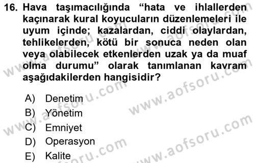 Hava Taşımacılığı Dersi 2024 - 2025 Yılı (Final) Dönem Sonu Sınav Soruları 16. Soru