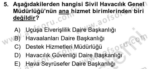 Hava Taşımacılığı Dersi 2024 - 2025 Yılı (Final) Dönem Sonu Sınav Soruları 5. Soru