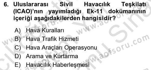 Hava Taşımacılığı Dersi 2024 - 2025 Yılı (Final) Dönem Sonu Sınav Soruları 6. Soru