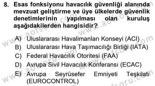 Hava Taşımacılığı Dersi 2024 - 2025 Yılı (Final) Dönem Sonu Sınav Soruları 8. Soru
