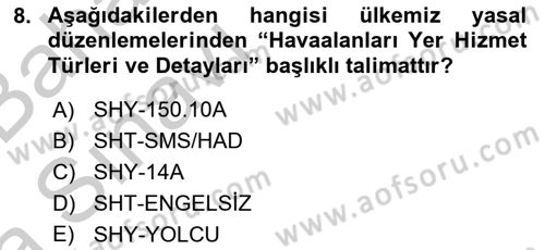 Yer Hizmetleri Yönetimi Dersi 2016 - 2017 Yılı (Vize) Ara Sınavı 8. Soru