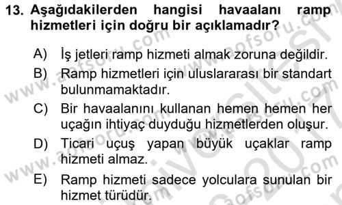 Yer Hizmetleri Yönetimi Dersi 2016 - 2017 Yılı (Final) Dönem Sonu Sınavı 13. Soru