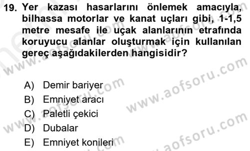 Yer Hizmetleri Yönetimi Dersi 2017 - 2018 Yılı (Vize) Ara Sınav Soruları 19. Soru