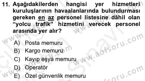 Yer Hizmetleri Yönetimi Dersi 2018 - 2019 Yılı (Vize) Ara Sınav Soruları 11. Soru