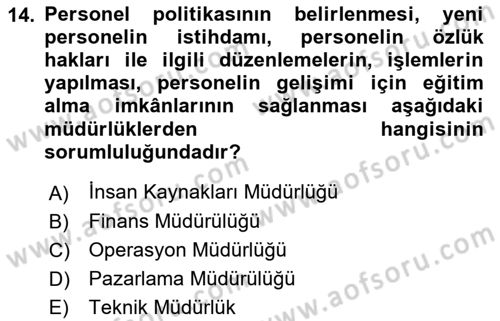 Yer Hizmetleri Yönetimi Dersi 2018 - 2019 Yılı (Vize) Ara Sınav Soruları 14. Soru