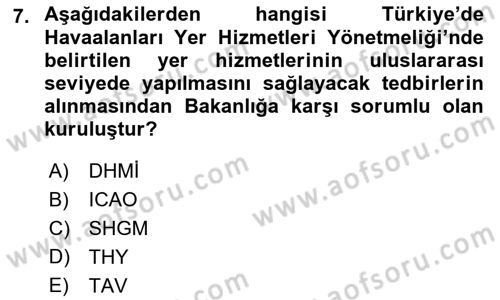Yer Hizmetleri Yönetimi Dersi 2018 - 2019 Yılı (Vize) Ara Sınav Soruları 7. Soru