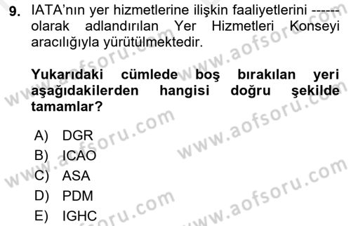 Yer Hizmetleri Yönetimi Dersi 2018 - 2019 Yılı (Vize) Ara Sınav Soruları 9. Soru