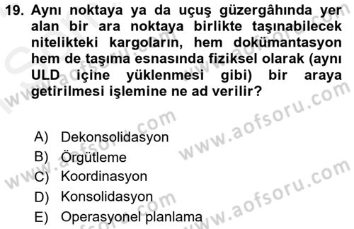 Yer Hizmetleri Yönetimi Dersi 2018 - 2019 Yılı (Final) Dönem Sonu Sınav Soruları 19. Soru