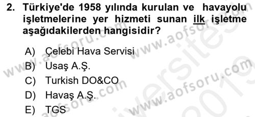 Yer Hizmetleri Yönetimi Dersi 2018 - 2019 Yılı (Final) Dönem Sonu Sınav Soruları 2. Soru