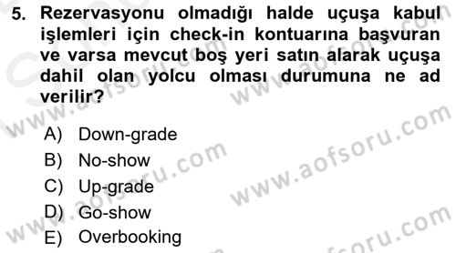 Yer Hizmetleri Yönetimi Dersi 2018 - 2019 Yılı (Final) Dönem Sonu Sınav Soruları 5. Soru