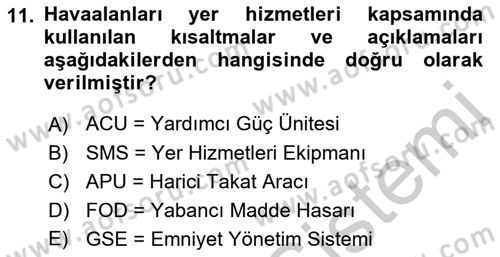 Yer Hizmetleri Yönetimi Dersi 2018 - 2019 Yılı Yaz Okulu Sınav Soruları 11. Soru
