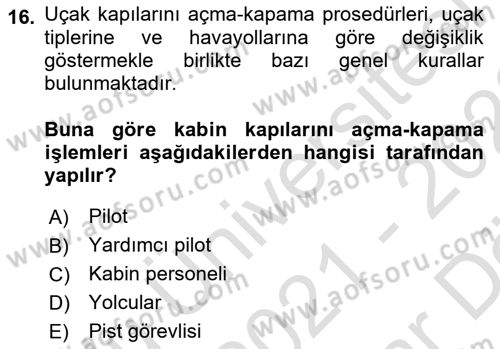 Yer Hizmetleri Yönetimi Dersi 2021 - 2022 Yılı (Vize) Ara Sınavı 16. Soru