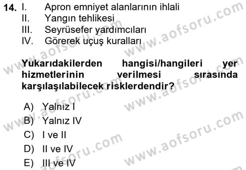Yer Hizmetleri Yönetimi Dersi 2021 - 2022 Yılı (Final) Dönem Sonu Sınav Soruları 14. Soru