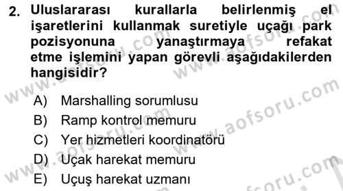 Yer Hizmetleri Yönetimi Dersi 2021 - 2022 Yılı (Final) Dönem Sonu Sınav Soruları 2. Soru