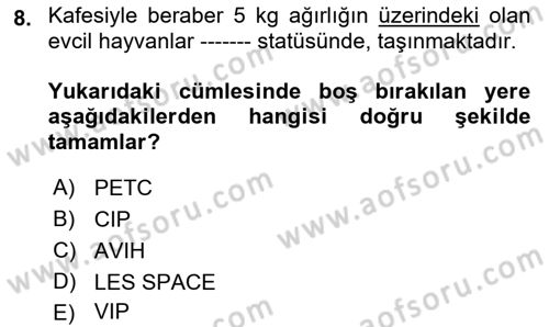 Yer Hizmetleri Yönetimi Dersi 2021 - 2022 Yılı (Final) Dönem Sonu Sınav Soruları 8. Soru