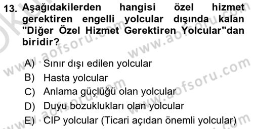 Yer Hizmetleri Yönetimi Dersi 2021 - 2022 Yılı Yaz Okulu Sınav Soruları 13. Soru