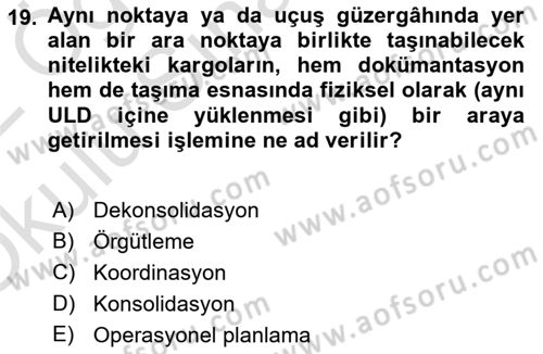 Yer Hizmetleri Yönetimi Dersi 2021 - 2022 Yılı Yaz Okulu Sınav Soruları 19. Soru