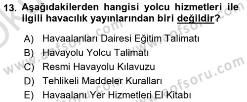 Yer Hizmetleri Yönetimi Dersi 2022 - 2023 Yılı Yaz Okulu Sınav Soruları 13. Soru
