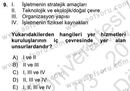 Yer Hizmetleri Yönetimi Dersi 2023 - 2024 Yılı (Vize) Ara Sınav Soruları 9. Soru