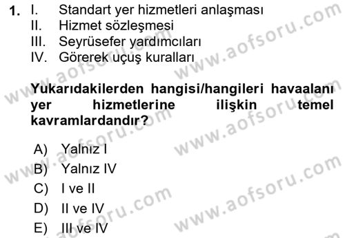 Yer Hizmetleri Yönetimi Dersi 2023 - 2024 Yılı Yaz Okulu Sınav Soruları 1. Soru