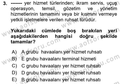 Yer Hizmetleri Yönetimi Dersi 2023 - 2024 Yılı Yaz Okulu Sınav Soruları 3. Soru