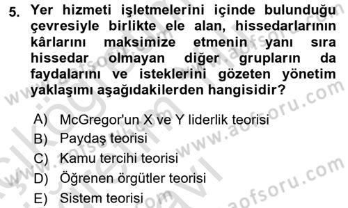 Yer Hizmetleri Yönetimi Dersi 2023 - 2024 Yılı Yaz Okulu Sınav Soruları 5. Soru