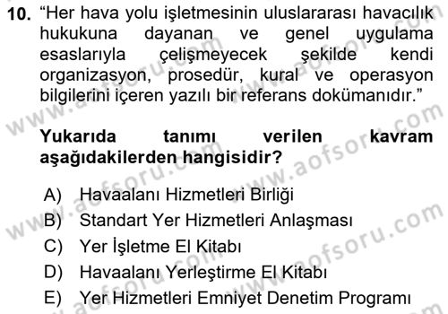 Yer Hizmetleri Yönetimi Dersi 2024 - 2025 Yılı (Vize) Ara Sınav Soruları 10. Soru