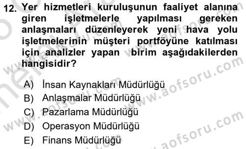 Yer Hizmetleri Yönetimi Dersi 2024 - 2025 Yılı (Vize) Ara Sınav Soruları 12. Soru