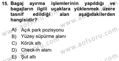 Yer Hizmetleri Yönetimi Dersi 2024 - 2025 Yılı (Final) Dönem Sonu Sınav Soruları 15. Soru