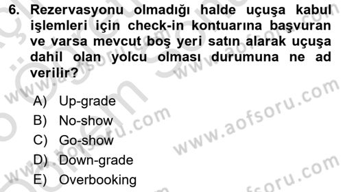 Yer Hizmetleri Yönetimi Dersi 2024 - 2025 Yılı (Final) Dönem Sonu Sınav Soruları 6. Soru