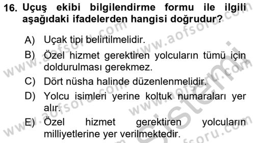 Yolcu Hizmetleri Dersi 2016 - 2017 Yılı (Vize) Ara Sınav Soruları 16. Soru