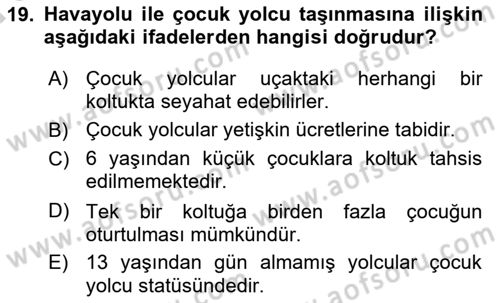 Yolcu Hizmetleri Dersi 2016 - 2017 Yılı (Vize) Ara Sınav Soruları 19. Soru