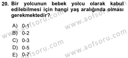 Yolcu Hizmetleri Dersi 2016 - 2017 Yılı (Vize) Ara Sınav Soruları 20. Soru