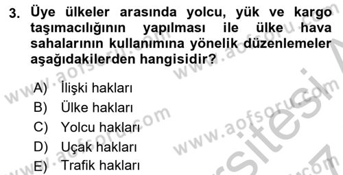 Yolcu Hizmetleri Dersi 2016 - 2017 Yılı (Vize) Ara Sınav Soruları 3. Soru