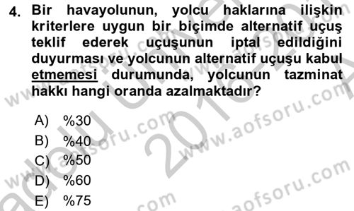 Yolcu Hizmetleri Dersi 2016 - 2017 Yılı (Vize) Ara Sınav Soruları 4. Soru