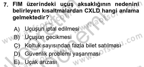 Yolcu Hizmetleri Dersi 2016 - 2017 Yılı (Vize) Ara Sınav Soruları 7. Soru
