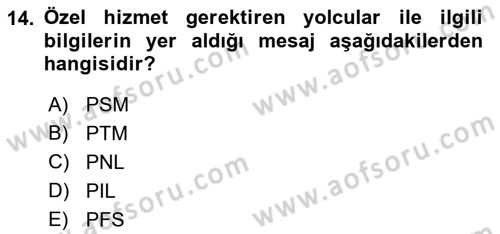 Yolcu Hizmetleri Dersi 2016 - 2017 Yılı (Final) Dönem Sonu Sınav Soruları 14. Soru