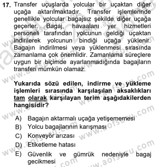 Yolcu Hizmetleri Dersi 2016 - 2017 Yılı (Final) Dönem Sonu Sınav Soruları 17. Soru