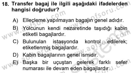 Yolcu Hizmetleri Dersi 2016 - 2017 Yılı (Final) Dönem Sonu Sınav Soruları 18. Soru