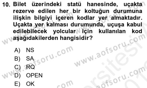 Yolcu Hizmetleri Dersi 2017 - 2018 Yılı (Vize) Ara Sınav Soruları 10. Soru