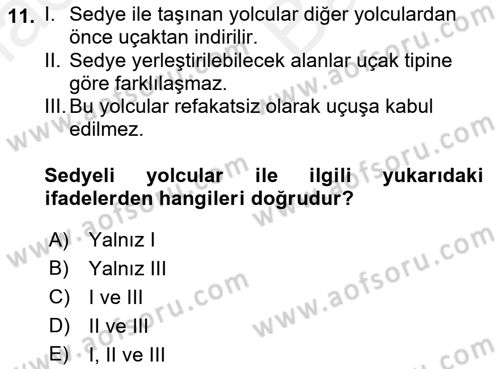 Yolcu Hizmetleri Dersi 2017 - 2018 Yılı (Vize) Ara Sınav Soruları 11. Soru