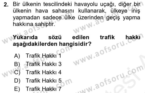 Yolcu Hizmetleri Dersi 2017 - 2018 Yılı (Vize) Ara Sınav Soruları 2. Soru