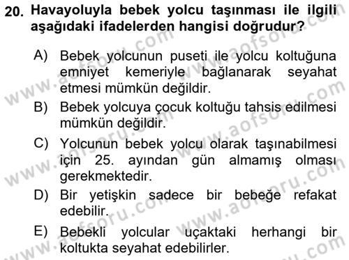 Yolcu Hizmetleri Dersi 2017 - 2018 Yılı (Vize) Ara Sınav Soruları 20. Soru