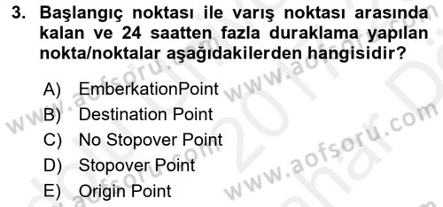 Yolcu Hizmetleri Dersi 2017 - 2018 Yılı (Vize) Ara Sınav Soruları 3. Soru