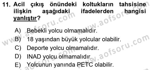 Yolcu Hizmetleri Dersi 2017 - 2018 Yılı (Final) Dönem Sonu Sınav Soruları 11. Soru