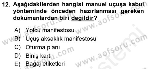 Yolcu Hizmetleri Dersi 2017 - 2018 Yılı (Final) Dönem Sonu Sınav Soruları 12. Soru