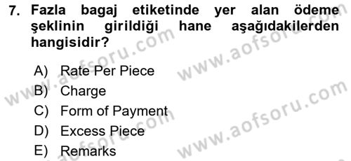 Yolcu Hizmetleri Dersi 2017 - 2018 Yılı (Final) Dönem Sonu Sınav Soruları 7. Soru