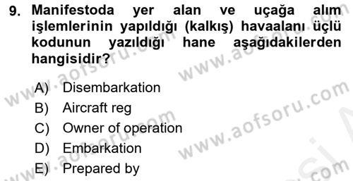 Yolcu Hizmetleri Dersi 2017 - 2018 Yılı (Final) Dönem Sonu Sınav Soruları 9. Soru