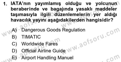 Yolcu Hizmetleri Dersi 2018 - 2019 Yılı (Vize) Ara Sınav Soruları 1. Soru