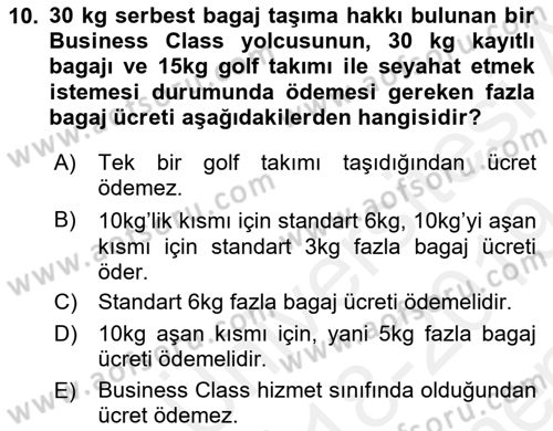 Yolcu Hizmetleri Dersi 2018 - 2019 Yılı (Final) Dönem Sonu Sınav Soruları 10. Soru
